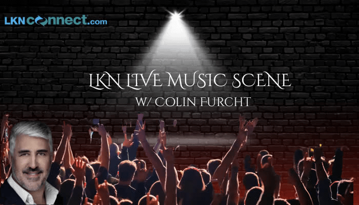LKN Live Music Scane w/ Colin Furcht