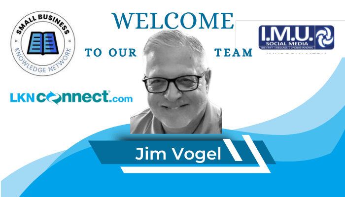 JIm Vogel - New TEAM Member at LKNConnect