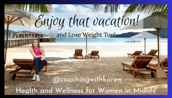 How to Vacation & Lose Weight Too!