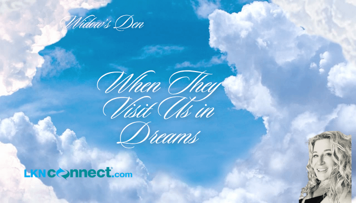 When They Visit Us in Dreams