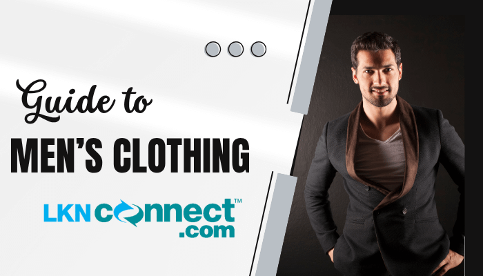 Guide to Men's Clothing