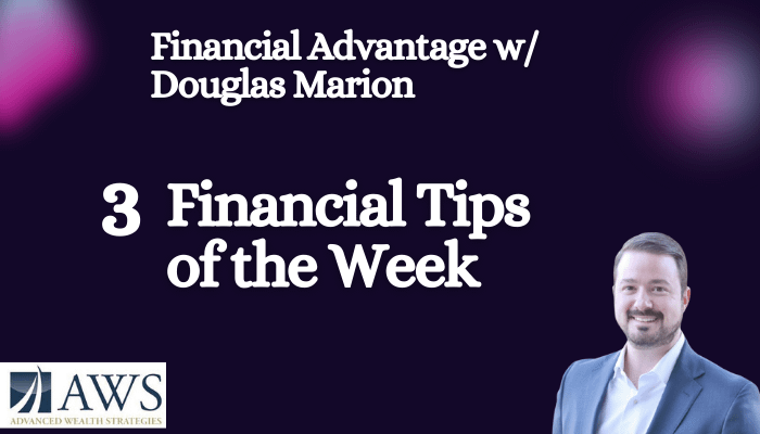 3 Financial Tips of the week