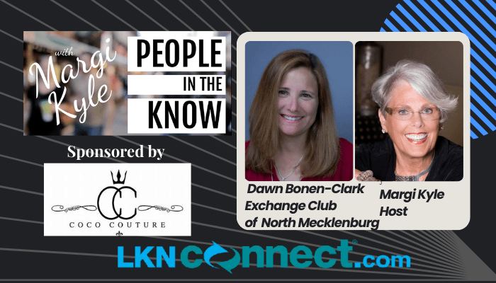 Margi Chats with Dawn Bonen-Clark of The Exchange Club North Mecklenburg