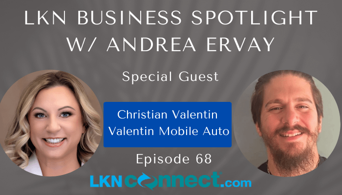 Business Spotlight with Andrea Ervay -Special Guest: Christian Valentin