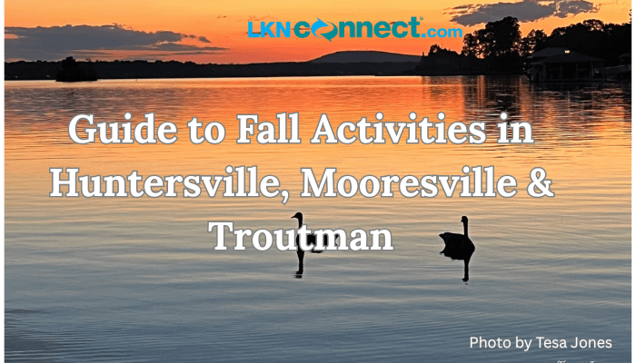 Guide to Fall Activities in Huntersville, Mooresville & Troutman
