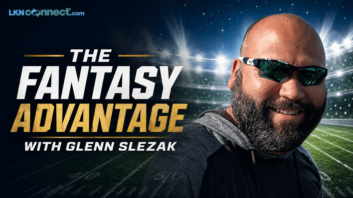 The Fantasy Advantage with Glenn Slezak