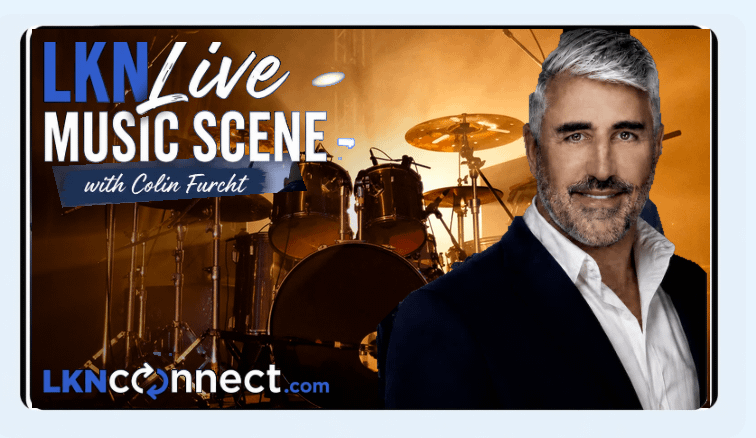 LKNConnect Live Music Scene with Colin Furcht.