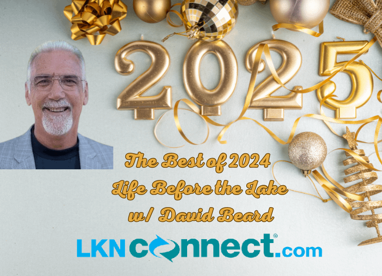The Best of 2024 - Life Before the Lake w/ David Beard