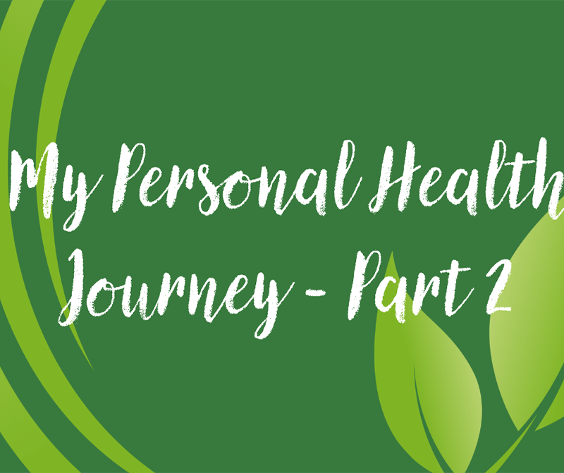 My Personal Journey - Part 2