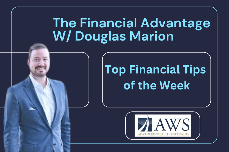 Financial Advantage w/ Douglas Marion