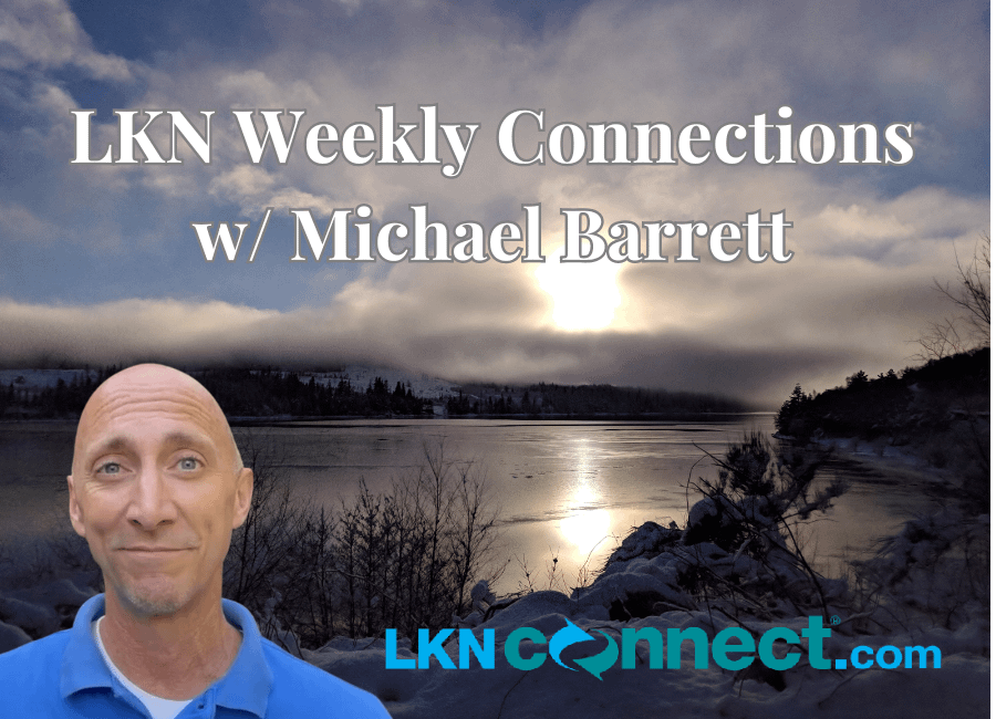 Weekly Connections w/ Michael Barrett