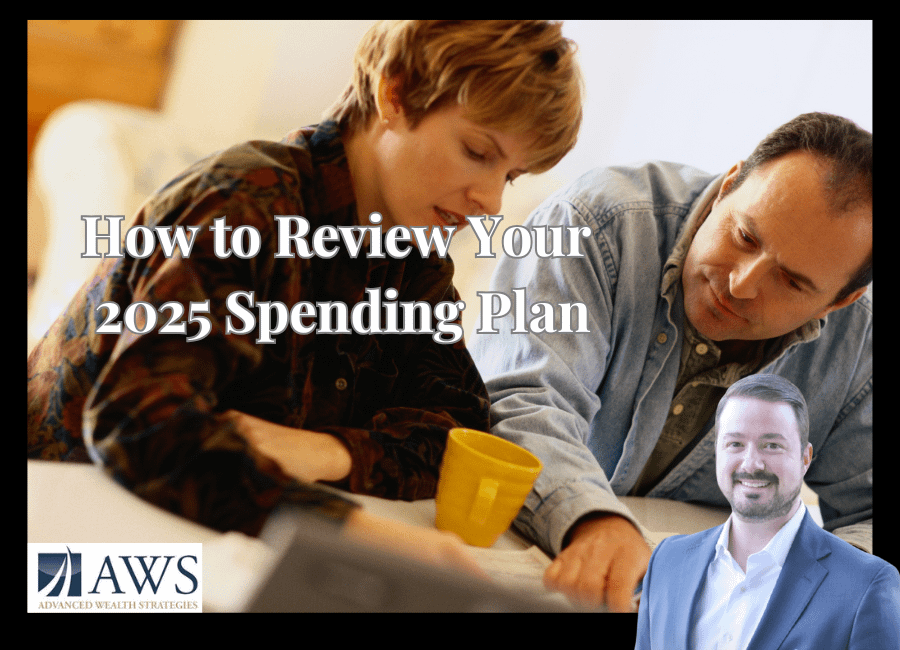 How to Review Your 2025 Spending Plan