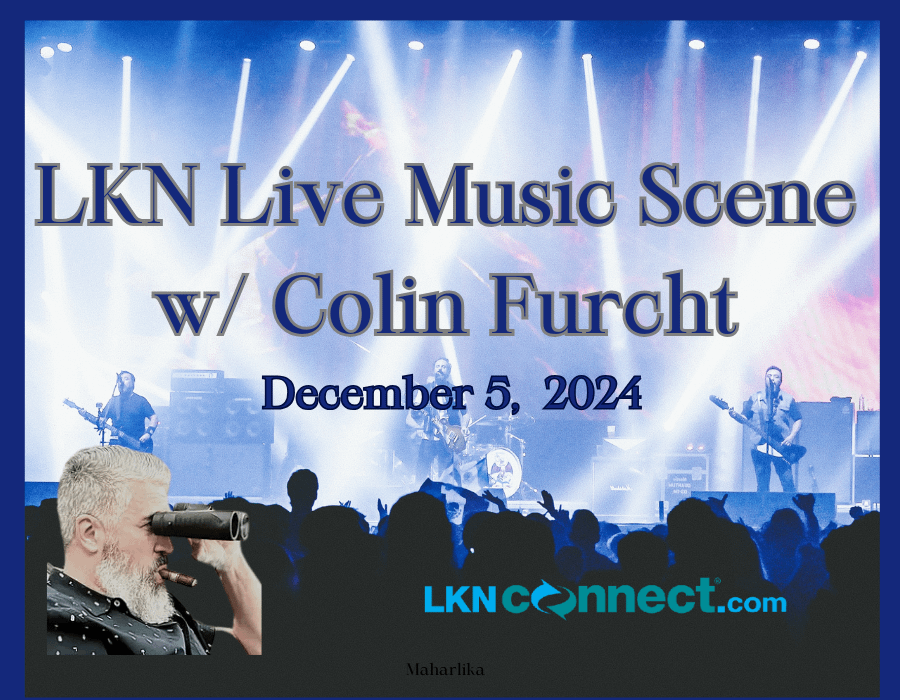 LKN Live Music Scene w/ Colin Furcht