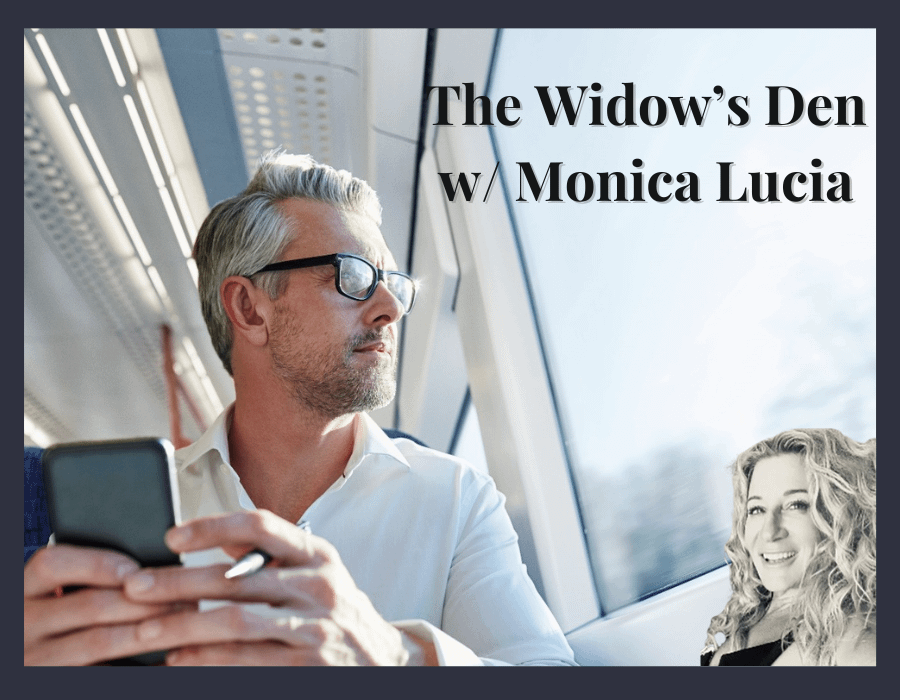 The Widow's Den w/ Monica Lucia