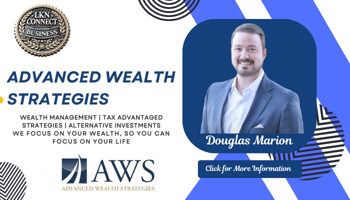 Advanced Wealth Strategies w/ Douglas Marion