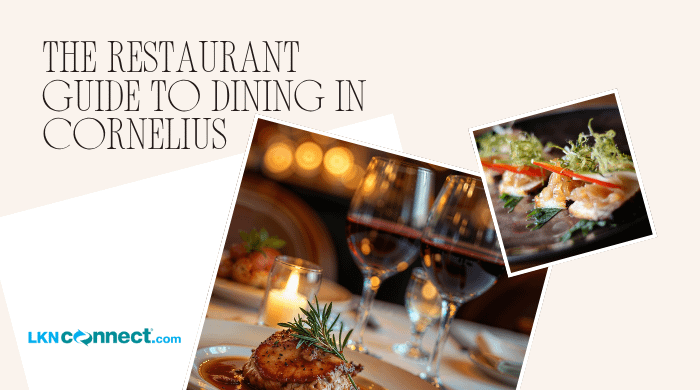 Guide to Dining in Cornelius