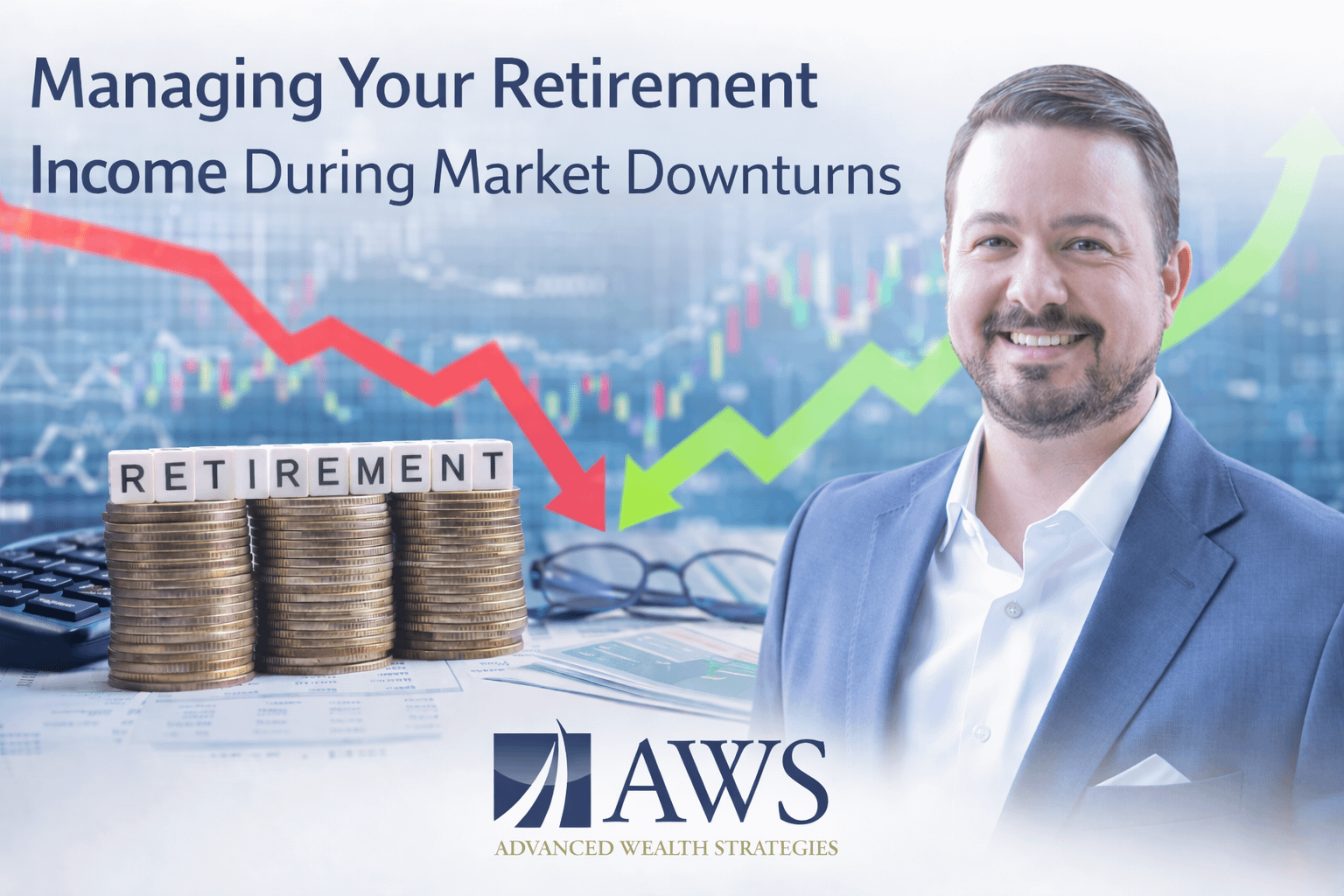 Managing-retirement-during-market-downturns