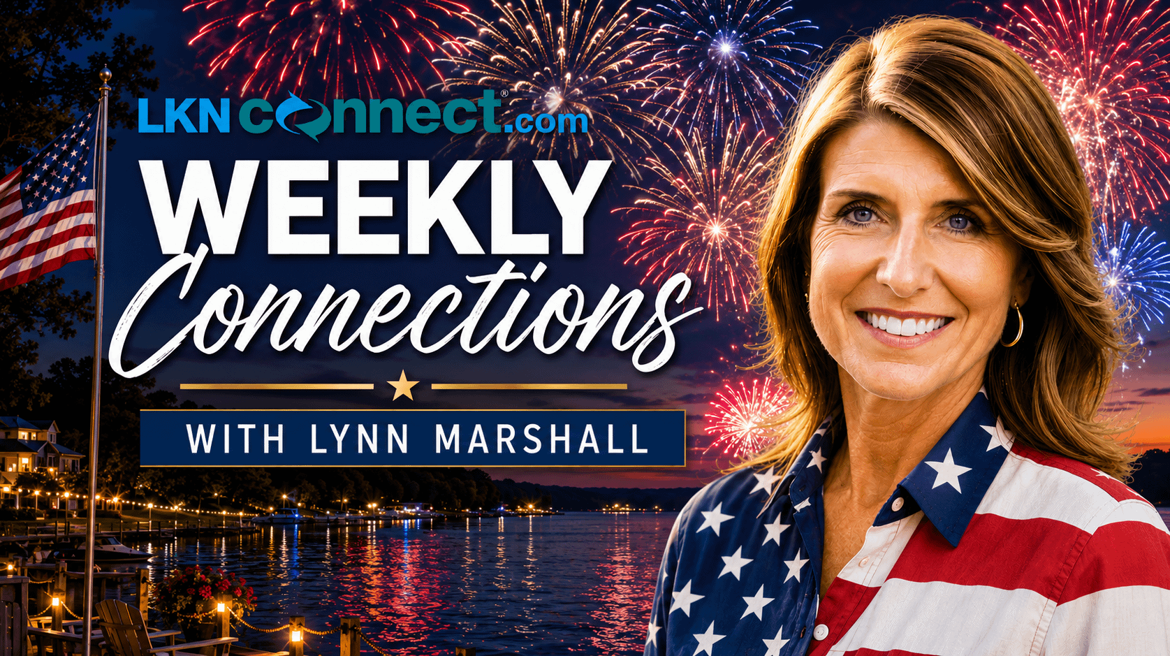 Weekly Connections with Lynn Marshall - July 4th week