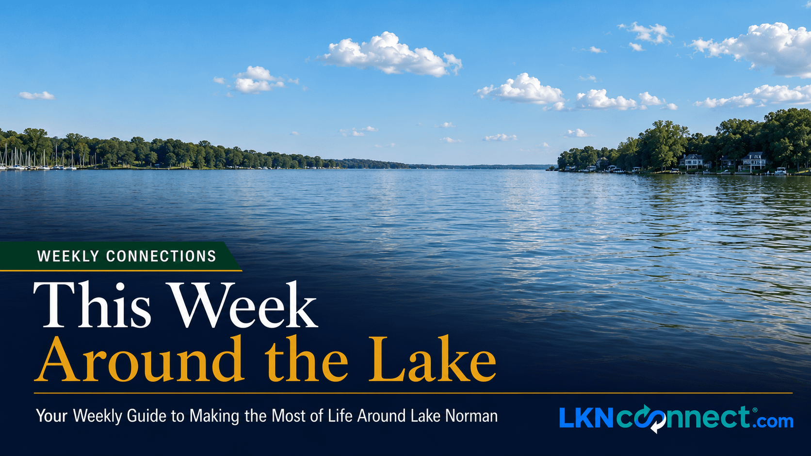 LKNConnect: Your Guide to the Lake Norman Lifestyle Helping You Make the Most of Life Around Lake Norman.