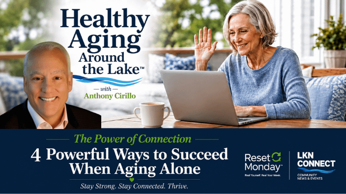 Healthy Aging Around the Lake with Anthony Cirillo