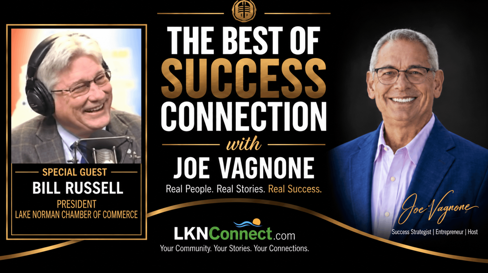 The Best of the Best Success Connection with Joe Vagnone - Special Guest: Bill Russell: President of the Lake Norman Chamber of Commerce