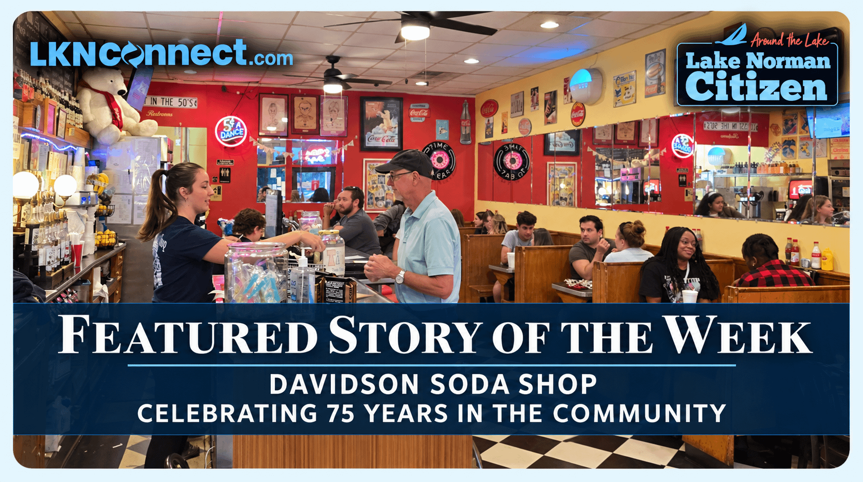 Davidson Soda Shop Celebrating 75 th Anniversary
