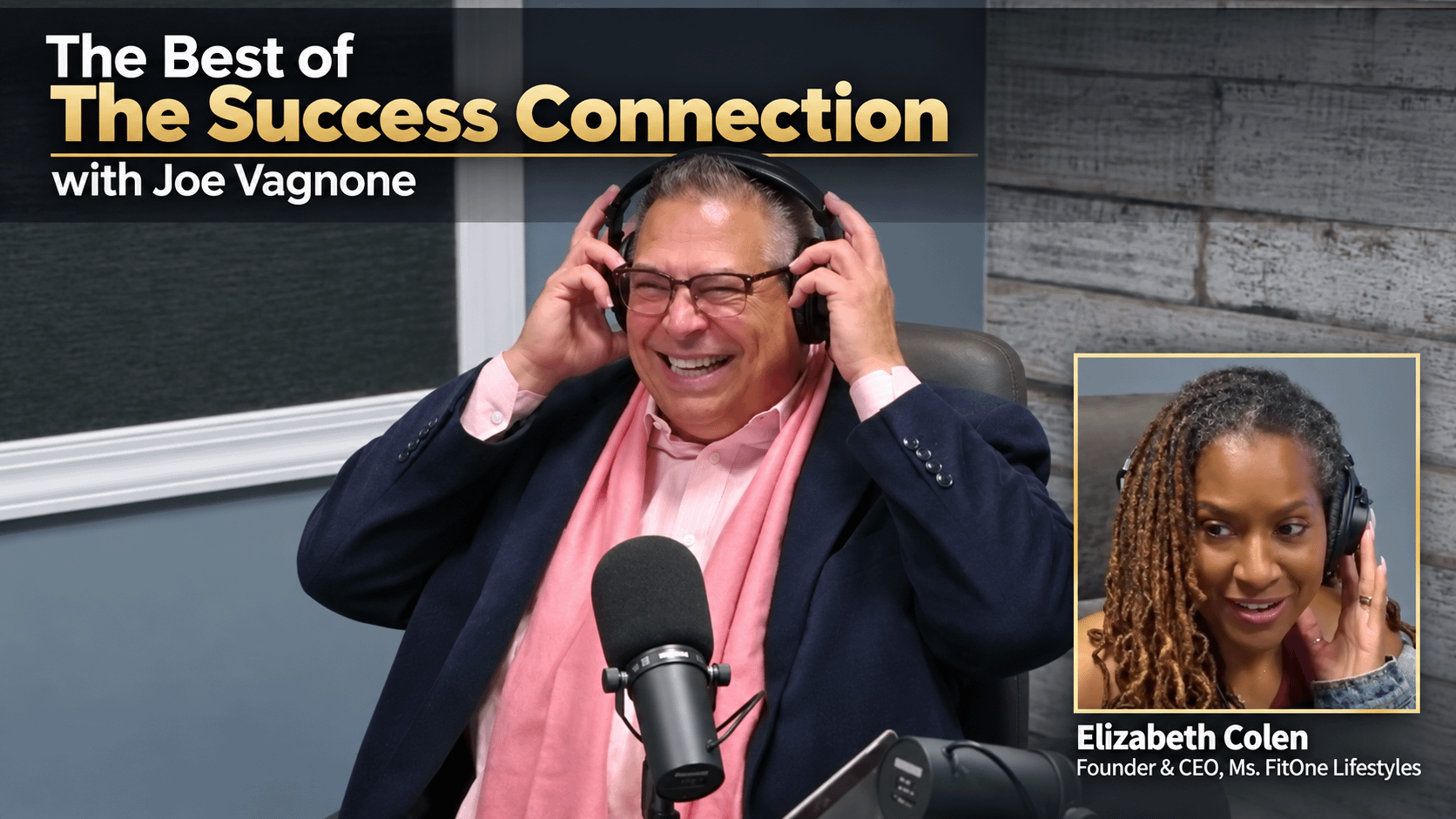 The Best of the Success Connection with Joe Vagnone