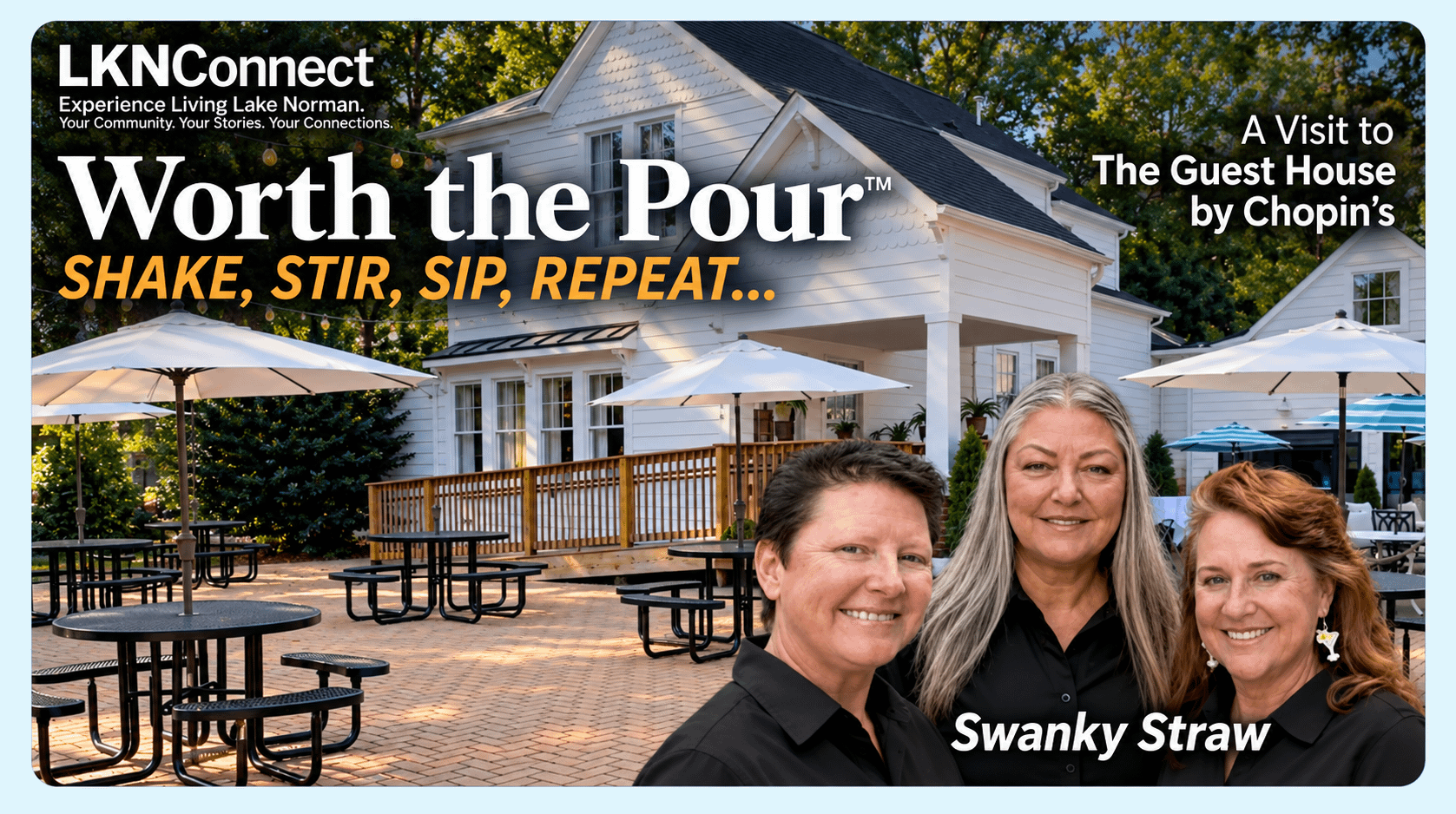 Worth the Pour with Swanky Straw - A Visit to The Guest House by Chopin's in Huntersville