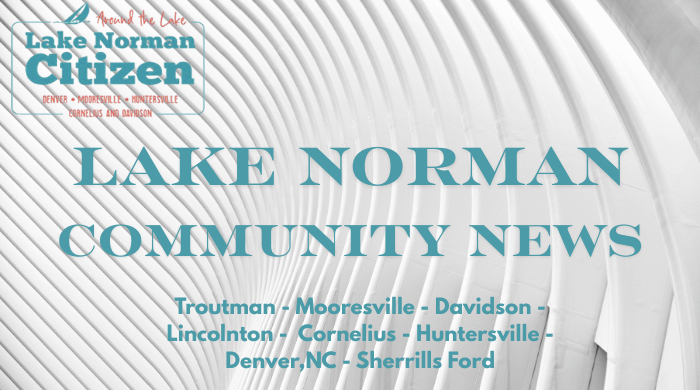 Friday Community News with Lake Norman Citizen
