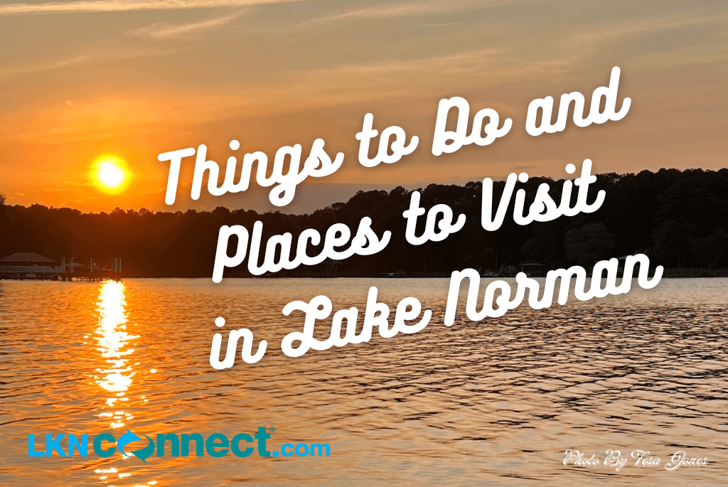 Guide for Things to Do and Places to Visit in Lake Norman ...