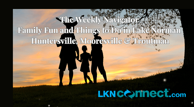 Weekend Navigator - Huntersville -Mooresville & Trutman